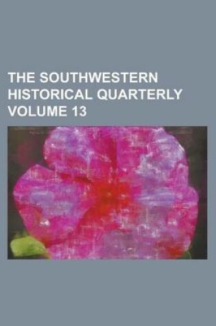 Cover of The Southwestern Historical Quarterly (Volume 6)