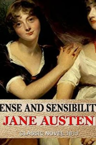 Cover of Sense and Sensibility Jane Austen Classic Novel 1811