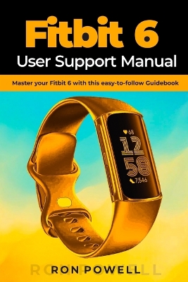 Book cover for Fitbit 6 User Support Manual