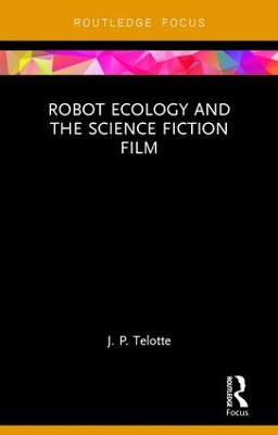 Cover of Robot Ecology and the Science Fiction Film