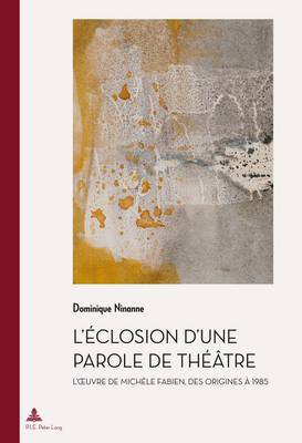 Cover of L'aeclosion D'une Parole De Thaeaatre