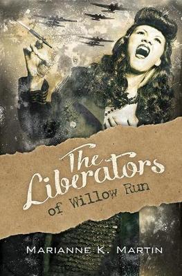 Book cover for The Liberators of Willow Run