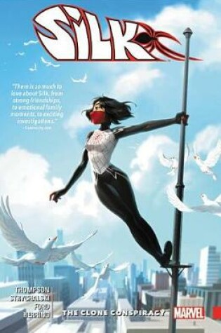 Cover of Silk Vol. 3: The Clone Conspiracy