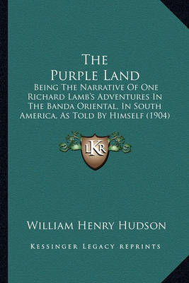 Book cover for The Purple Land the Purple Land