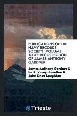 Book cover for Publications of the Navy Records Society, Volume XXXI