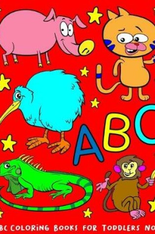 Cover of ABC Coloring Books for TODDLERS No.4