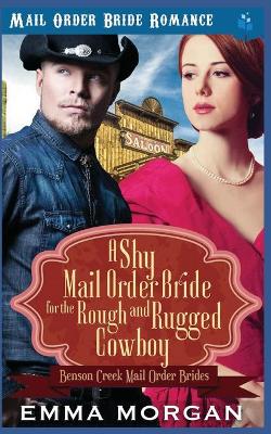 Cover of A Shy Mail Order Bride for the Rough and Rugged Cowboy