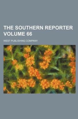 Cover of The Southern Reporter Volume 66