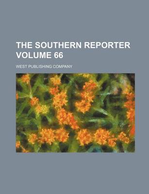 Book cover for The Southern Reporter Volume 66
