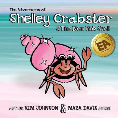 Book cover for The Adventures of Shelley Crabster & The New Pink Shell