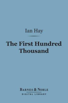 Cover of The First Hundred Thousand (Barnes & Noble Digital Library)