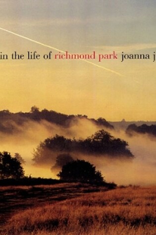 Cover of A Year in the Life of Richmond Park