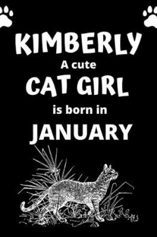 Cover of KIMBERLY a cute cat girl is born in January