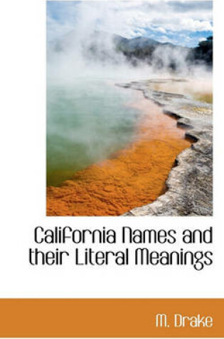 Cover of California Names and Their Literal Meanings