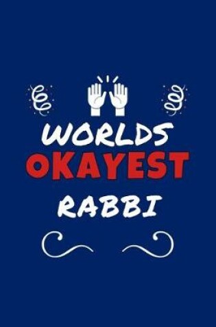 Cover of Worlds Okayest Rabbi