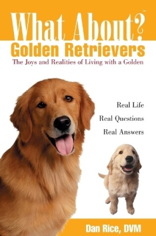 Cover of What about Golden Retrievers?