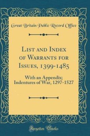 Cover of List and Index of Warrants for Issues, 1399-1485