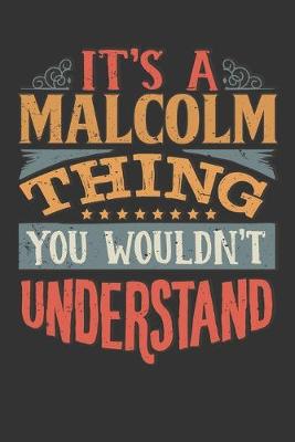 Book cover for Its A Malcolm Thing You Wouldnt Understand