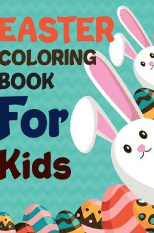 Cover of Easter Coloring Book For Kids