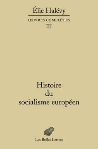 Cover of Histoire Du Socialisme Europeen