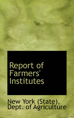 Book cover for Report of Farmers' Institutes