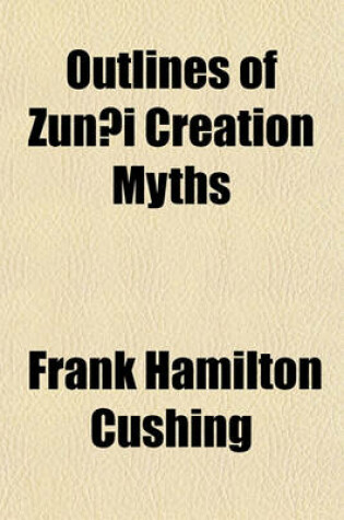 Cover of Outlines of Zun I Creation Myths