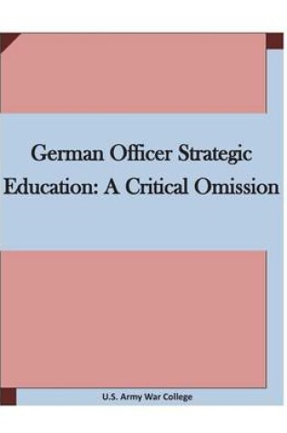 Cover of German Officer Strategic Education