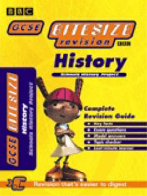 Cover of GCSE BITESIZE COMPLETE REVISION SCHOOL'S HISTORY PROJECT