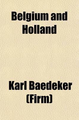 Book cover for Belgium and Holland; Handbook for Travellers