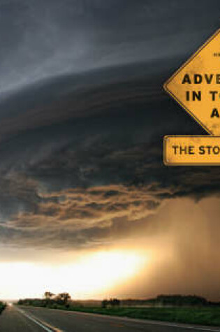 Cover of Adventures in Tornado Alley: The Storm Chasers