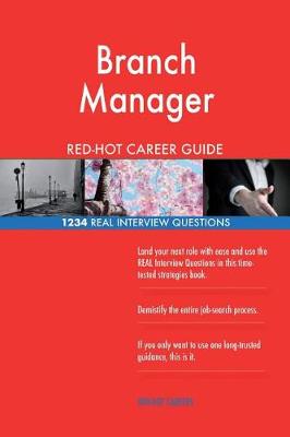 Book cover for Branch Manager Red-Hot Career Guide; 1234 Real Interview Questions