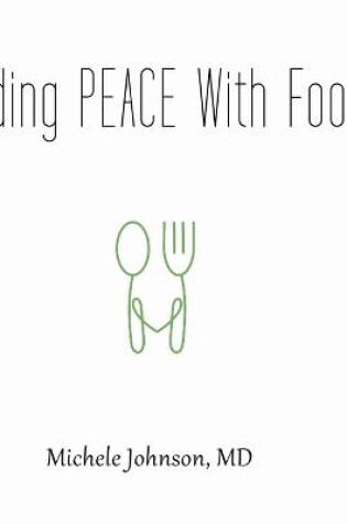 Cover of Finding PEACE With Food