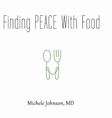 Book cover for Finding PEACE With Food