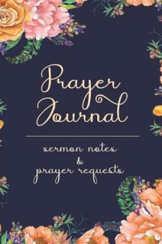 Cover of Prayer Journal Sermon Notes & Prayer Requests