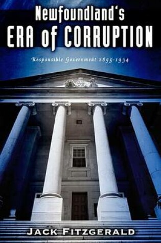 Cover of Newfoundland's Era of Corruption