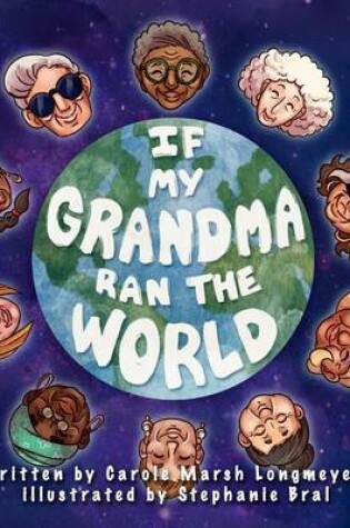 Cover of If My Grandma Ran the World