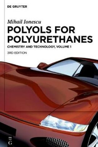 Cover of Mihail Ionescu: Polyols for Polyurethanes. Volume 1
