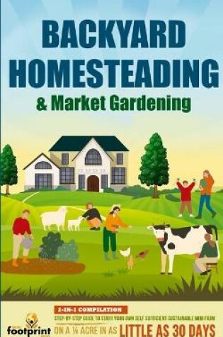 Cover of Backyard Homesteading & Market Gardening