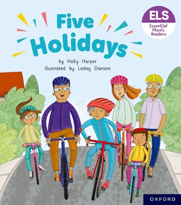 Book cover for Essential Letters and Sounds: Essential Phonic Readers: Oxford Reading Level 6: Five Holidays