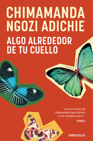 Cover of Algo alrededor de tu cuello (Cuentos) / The Thing Around Your Neck