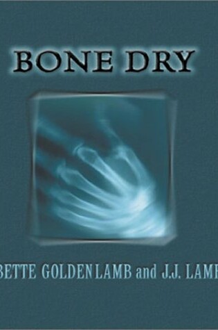 Cover of Bone Dry