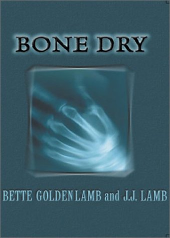 Book cover for Bone Dry