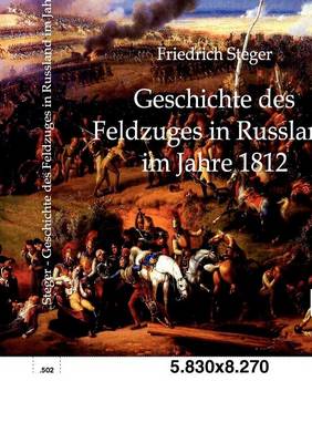 Book cover for Geschichte des Feldzuges in Russland im Jahre 1812