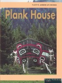 Cover of Plank House (Native American Homes)