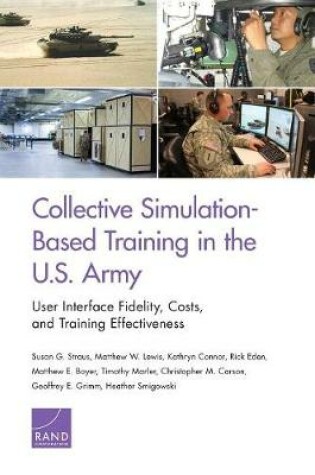 Cover of Collective Simulation-Based Training in the U.S. Army