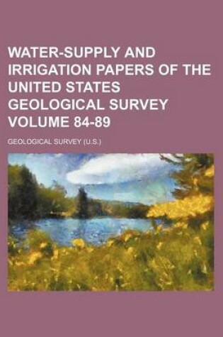 Cover of Water-Supply and Irrigation Papers of the United States Geological Survey Volume 84-89