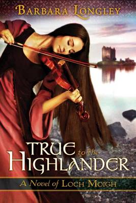 Cover of True to the Highlander