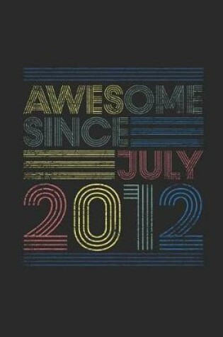 Cover of Awesome Since July 2012