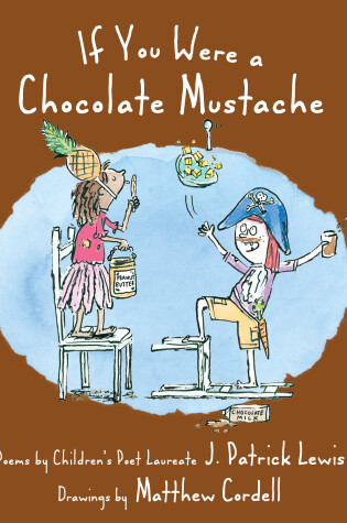 Cover of If You Were a Chocolate Mustache