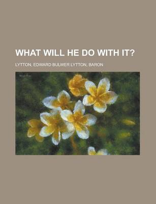Book cover for What Will He Do with It? Volume 04